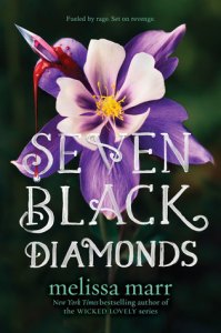 seven black diamonds -melissa marr