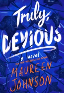 truly devious -maureen johnson