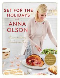 set for the holidays -anna olson
