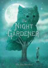 the night gardener -fan brothers